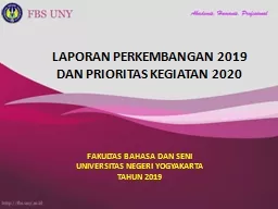 LAPORAN PERKEMBANGAN 2019 DAN PRIORITAS KEGIATAN 2020