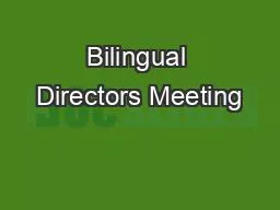 Bilingual Directors Meeting