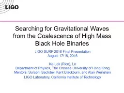 Searching for Gravitational Waves from the Coalescence of High Mass Black Hole Binaries