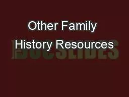 Other Family History Resources