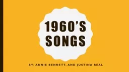 1960’s songs By: Annie