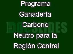 Programa Ganadería Carbono Neutro para la Región Central