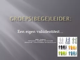 Groeps(bege)leider: Een eigen vakidentiteit…