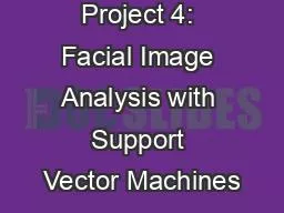 Project 4: Facial Image Analysis with Support Vector Machines
