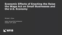 Economic Effects of Enacting the Raise the Wage Act on Small Businesses and the U.S. Economy