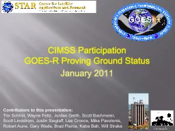 1 CIMSS Participation GOES-R Proving Ground Status