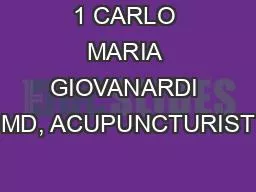 1 CARLO MARIA GIOVANARDI MD, ACUPUNCTURIST