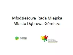 PPT-Młodzieżowa Rada Miejska Miasta Dąbrowa Górnicza