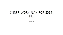 SNNPR WORK  PLAN FOR 2014