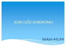 KURU GÖZ SENDROMU Serkan ASLAN