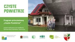 Program priorytetowy „Czyste Powietrze”