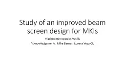 Study of an improved beam screen design for MKIs