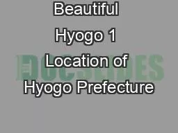 Beautiful Hyogo 1 Location of Hyogo Prefecture