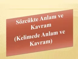 PPT-Sözcükte Anlam ve Kavram