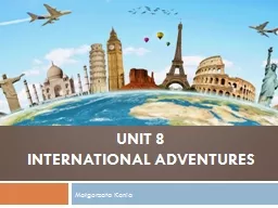 Unit 8 international   adventures