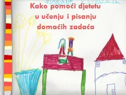 Kako pomoći djetetu u učenju i pisanju