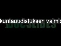 Maakuntauudistuksen valmistelu