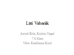 PPT-Läti Vabariik Astrid Erik,