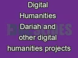 Digital Humanities Dariah and other digital humanities projects