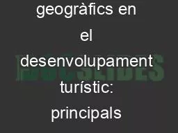 TEMA 3.  Models geogràfics en el desenvolupament turístic: principals focus i fluxos turístics