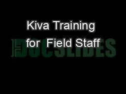 Kiva Training for  Field Staff