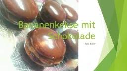 Bananenkekse  mit  Schokolade