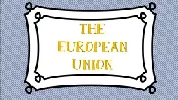 The European Union © 2014 Brain Wrinkles