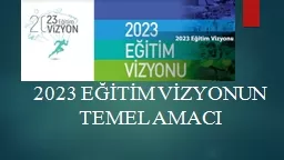 2023 EĞİTİM  VİZYONUNUN