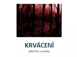 KRVÁCENÍ ARK FN u  sv.Anny