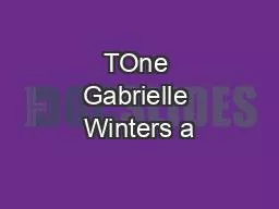 TOne Gabrielle Winters a