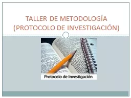 TALLER DE METODOLOGÍA (PROTOCOLO DE INVESTIGACIÓN)