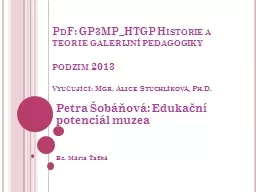 PdF : GP3MP_HTGP Historie a teorie galerijní pedagogiky