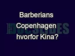 Barberians Copenhagen hvorfor Kina?