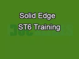 Solid Edge  ST6 Training