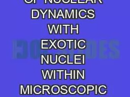 COLLECTIVE FEATURES OF NUCLEAR DYNAMICS WITH EXOTIC NUCLEI WITHIN MICROSCOPIC TRANSPORT