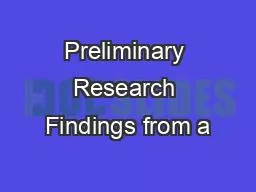 Preliminary Research Findings from a