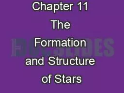 Chapter 11 The Formation and Structure of Stars