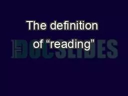 The definition of “reading”