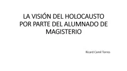 LA VISIÓN DEL HOLOCAUSTO POR PARTE DEL ALUMNADO