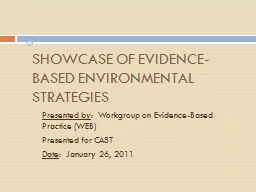 SHOWCASE OF EVIDENCE-BASED ENVIRONMENTAL STRATEGIES