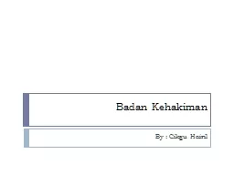 PPT-Badan Kehakiman By : Cikgu