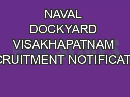 NAVAL DOCKYARD VISAKHAPATNAM RECRUITMENT NOTIFICATION