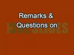 Remarks & Questions on