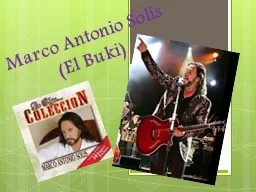 Marco Antonio Solís  (El Buki)