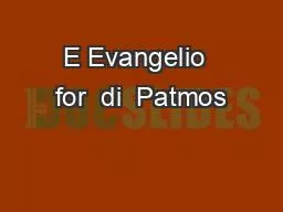 E Evangelio  for  di  Patmos