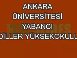 ANKARA ÜNİVERSİTESİ YABANCI DİLLER YÜKSEKOKULU