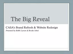 PPT-The Big Reveal CASA’s Brand Refresh & Website Redesign