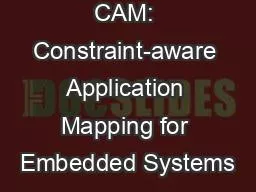 CAM: Constraint-aware Application Mapping for Embedded Systems