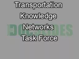 Transportation Knowledge Networks Task Force