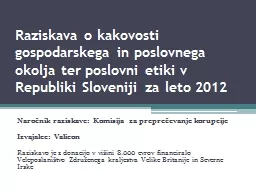 Raziskava o kakovosti gospodarskega in poslovnega okolja ter poslovni etiki v Republiki Sloveniji z